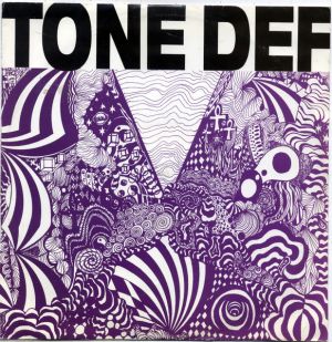 Tone Def - Tone Def / Hectic House (1991)