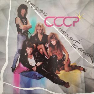CCCP (2) - Let's Spend The Night Together (1986)