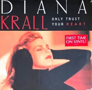 Diana Krall - Only Trust Your Heart (2024)