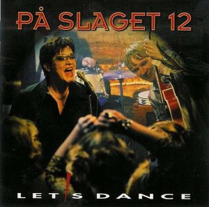 På Slaget 12 - Let's Dance (2002)