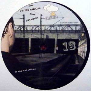 Benjamin Fehr - If You Had Lips EP (2012)
