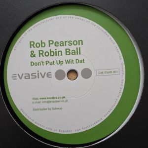 Rob Pearson / Robin Ball - Don't Put Up Wit Dat / The Right Vibes (2025)