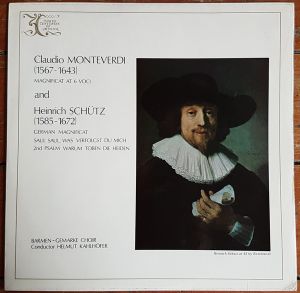 Claudio Monteverdi / Heinrich Schütz / Barmen-Gemarke Choir / Helmut Kahlhöfer - Magnificat At 6 Voci / German Magnificat / Saul, Saul, Was Verfolgst Du Mich / 2nd Psalm Warum Toben Die Heiden (1972)