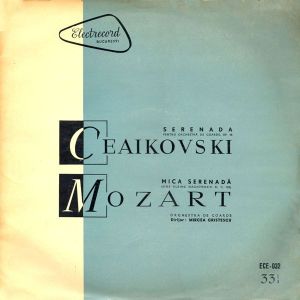 Mozart / Mircea Cristescu / Ceaikovski / Orchestra de Coarde (2) - Serenada / Mica Serenadă