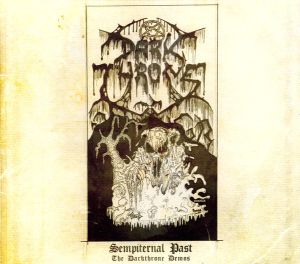 Darkthrone - Sempiternal Past (The Darkthrone Demos) (2012)