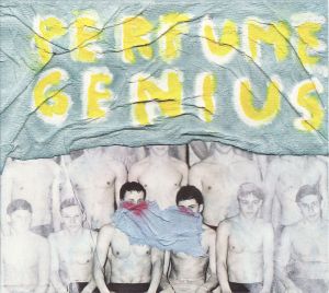 Perfume Genius - Put Your Back N 2 It (2012)