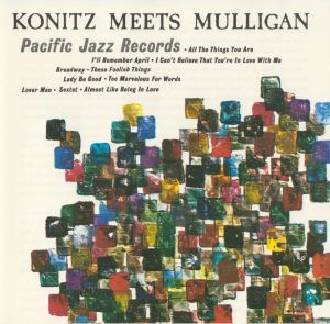 The Gerry Mulligan Quartet / Lee Konitz - Konitz Meets Mulligan