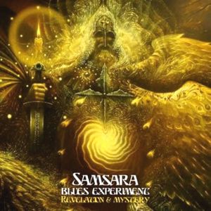Samsara Blues Experiment - Revelation & Mystery (2011)