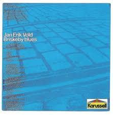 Jan Erik Vold / Jan Garbarek Quartet - Briskeby Blues