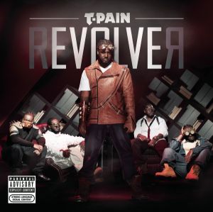 T-Pain - Revolver (2011)