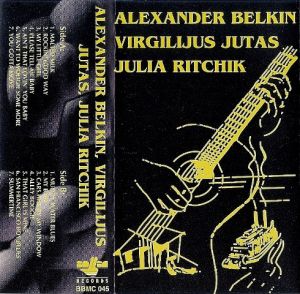Alexander Belkin / Virgilijus Jutas / Julia Ritchik - Alexander Belkin, Virgilijus Jutas, Julia Ritchik (1995)
