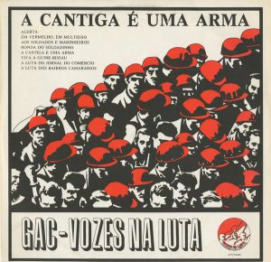 Grupo de Acção Cultural - A Cantiga É Uma Arma (1975)