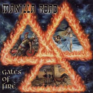 Manilla Road - Gates Of Fire (2005)