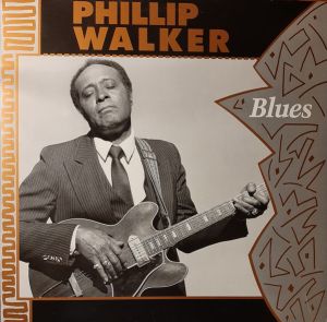 Phillip Walker - Blues (1988)