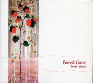 Karine Polwart - Fairest Floo'er (2007)