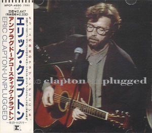 Eric Clapton - Unplugged = アンプラグド～アコースティック・クラプトン (1992)