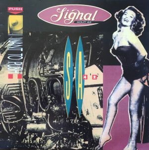 Signal Aout 42 - I Want To Push (1991)