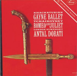 Tchaikovsky / Khatchaturian / Dorati - Gayne Ballet Music • Romeo And Juliet