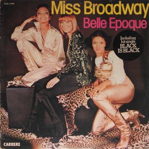 Belle Epoque - Miss Broadway (1977)