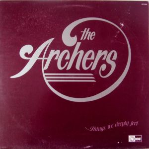 The Archers (3) - ...Things We Deeply Feel (1975)