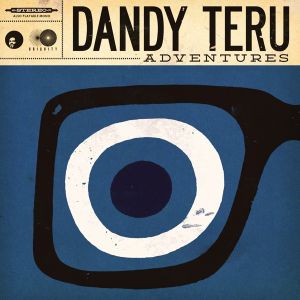 Dandy Teru - Adventures (2013)