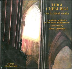 Luigi Cherubini / Symphony Orchestra Of The Bacău Philharmonic / Silvano Frontalini - Orchestral Works (1987)