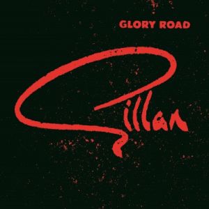 Gillan - Glory Road (2012)