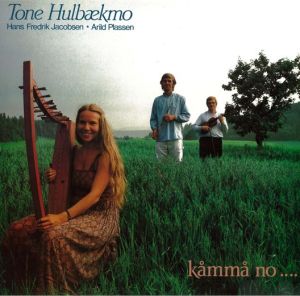 Tone Hulbækmo - Kåmmå No .... (1983)