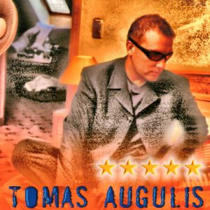 Tomas Augulis - Penkios Žvaigždės ☆☆☆☆☆ (2002)