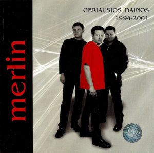 Merlin (28) - Geriausios Dainos 1994 - 2001 (2001)