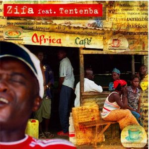 Zifa / Tentenba - Africa Café (2011)