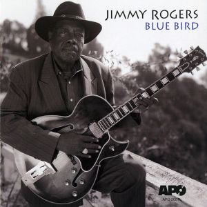 Jimmy Rogers - Blue Bird