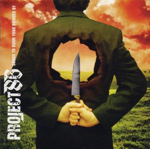 Project 86 (2) - Songs To Burn Your Bridges By (2004)