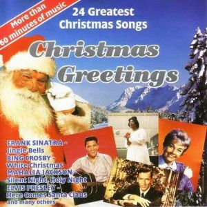Various - Christmas Greetings - 24 Greatest Christmas Songs