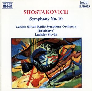 Shostakovich / Czecho-Slovak Radio Symphony Orchestra (Bratislava) / Ladislav Slovák - Symphony No. 10 (1993)