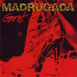Madrugada - Grit (2002)
