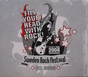 Various - Sweden Rock Festival CD 2008 - Fill Your Head With Rock (2008)