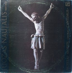 Juozas Naujalis / Choras "Cantemus" - Motets (1989)