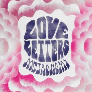 Metronomy - Love Letters (2014)