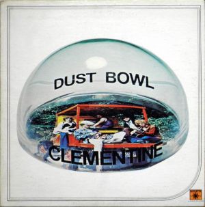 Dust Bowl Clementine - Dust Bowl Clementine (1972)