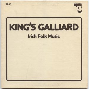 King's Galliard - Irish Folk Music (1979)