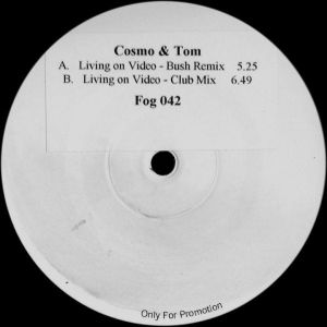 Cosmo & Tom - Living On Video (2001)