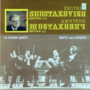 The Borodin Quartet / Dmitri Shostakovich - Quartets Nos. 12, 13 (1982)