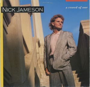 Nick Jameson - A Crowd Of One (1986)