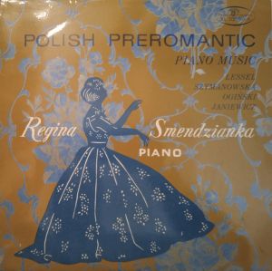 Regina Smendzianka - Polish Preromantic Piano Music