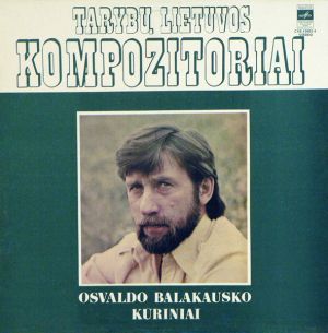 Osvaldas Balakauskas - Osvaldo Balakausko Kūriniai (1980)