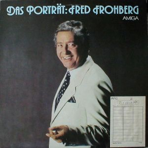 Fred Frohberg - Das Porträt: Fred Frohberg (1984)