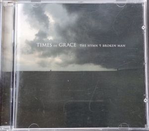 Times Of Grace - The Hymn Of A Broken Man (2011)