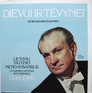 Lietuvių Tautinio Meno Ansamblis Čiurlionis - Dievui Ir Tėvynei (1978)