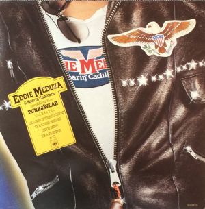 Eddie Meduza & The Roarin' Cadillacs - Eddie Meduza & The Roarin' Cadillacs (1985)